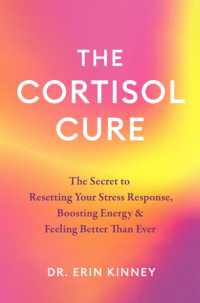 The Cortisol Cure : The secret to resetting your stress response, boosting energy and feeling better than ever