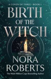 Birth of the Witch (Untitled Nora Roberts Trilogy)