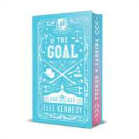 The Goal : The addictive sports romance from TikTok sensation and bestselling author, Elle Kennedy! (Off Campus and Briar U Books)