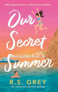 Our Secret Summer : escape to sunshine in this sparkling summertime romance
