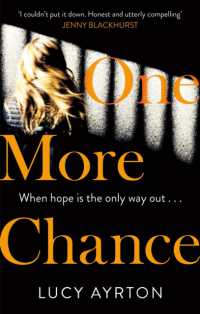 One More Chance : A gripping page-turner set in a women's prison