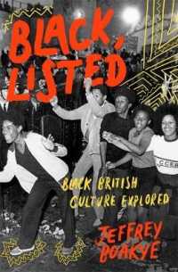 Black, Listed : Black British Culture Explored -- Hardback