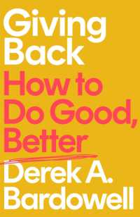 Giving Back : How to Do Good, Better