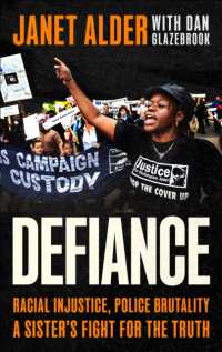 Defiance : Racial Injustice, Police Brutality, a Sister's Fight for the Truth