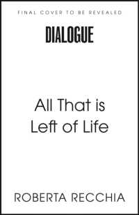 All That is Left of Life