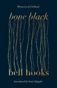 Bone Black : The undiscovered memoir from the author of the cult classic ALL ABOUT LOVE