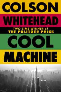 Cool Machine : by the two-time Pulitzer prize-winning author of the Underground Railroad (The Harlem Trilogy)