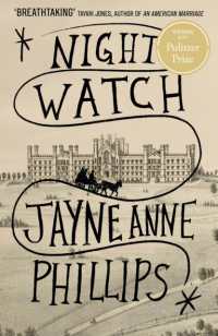 Night Watch : Winner of the Pulitzer Prize for Fiction 2024