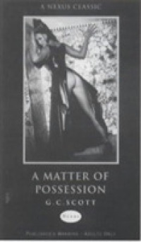 Matter of Possession (Nexus Classic) -- Paperback