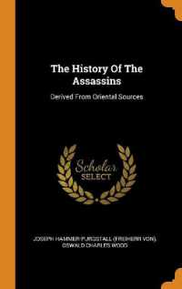 The History of the Assassins : Derived from Oriental Sources