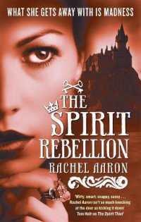 The Spirit Rebellion : The Legend of Eli Monpress: Book 2 (Legend of Eli Monpress)