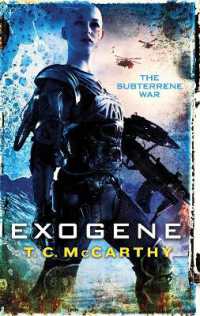Exogene : A Subterrene War Novel (Subterrene War)