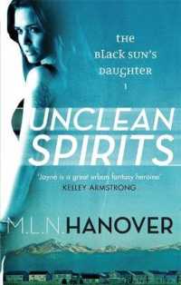 Unclean Spirits : Black Sun's Daughter: Book One (Black Sun's Daughter)