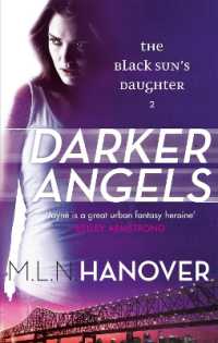 Darker Angels : Black Sun's Daughter: Book Two (Black Sun's Daughter)