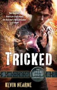 Tricked : The Iron Druid Chronicles (Iron Druid Chronicles)