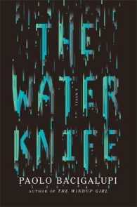 The Water Knife -- Paperback