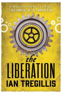 The Liberation : the explosive final book in the Alchemy Wars series, where a clockwork being fights for their freedom against a tyrannical society (Alchemy War)