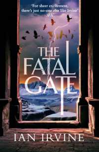 The Fatal Gate : The Gates of Good and Evil, Book Two (A Three Worlds Novel) (The Gates of Good and Evil)