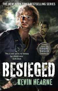 Besieged : Stories from the Iron Druid Chronicles (Iron Druid Chronicles)