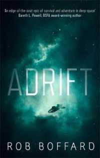 Adrift : The epic of survival and adventure in deep space -- Paperback / softback