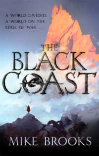 The Black Coast : The God-King Chronicles, Book 1 (The God-king Chronicles)