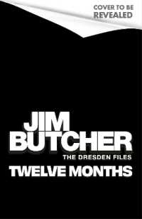 Twelve Months : The Dresden Files Book 18 (Dresden Files)