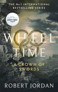 A Crown of Swords : Book 7 of the Wheel of Time (Now a major TV series) (Wheel of Time)