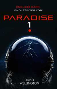 デイヴィッド・ウェリントン『妄想感染体』（原書）<br>Paradise-1 : A terrifying survival horror set in deep space