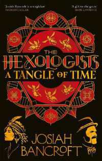 The Hexologists: A Tangle of Time (The Hexologists)