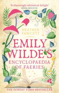 Emily Wilde's Encyclopaedia of Faeries : the cosy and heart-warming Sunday Times Bestseller (Emily Wilde Series)