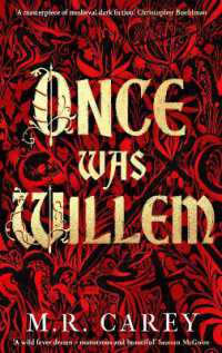 Once Was Willem : The sensational, enthrallingly dark tale of twisted folklore and macabre magic