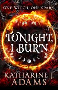Tonight, I Burn (The Witches of Halstett)