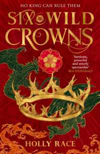Six Wild Crowns : YOUR NEW ROMANTIC EPIC FANTASY OBSESSION (Queens of Elben)