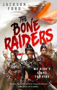 The Bone Raiders : The wild and exhilarating epic fantasy (The Rakada)