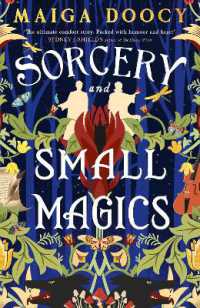 Sorcery and Small Magics : The Sunday Times bestselling cosy fantasy (The Wildersongs Trilogy)