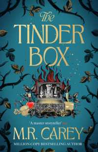 The Tinder Box : The enchanting tale of spellcraft and devilry, witchcraft and trickery