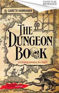 The Dungeon Book : (As told by Cornelius the skull)