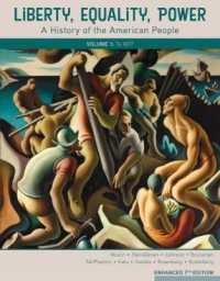 Liberty, Equality, Power : A History of the American People, Volume I: To 1877, Enhanced （7TH）