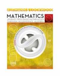 Mathematics : Journey from Basic Mathematics through Intermediate Algebra