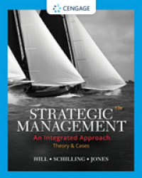 戦略的経営：統合的アプローチ（第１３版・テキスト）<br>Strategic Management : Theory & Cases: an Integrated Approach （13TH）