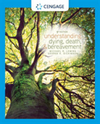 Understanding Dying, Death, and Bereavement （9TH）