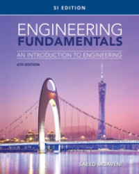 Engineering Fundamentals : An Introduction to Engineering, SI Edition （6TH）