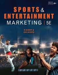 Sports and Entertainment Marketing, Student Edition （5TH）