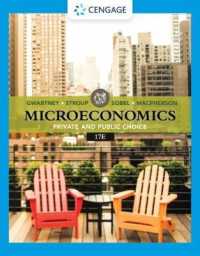 Microeconomics : Private & Public Choice （17TH）