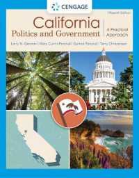California Politics and Government : A Practical Approach （15TH）