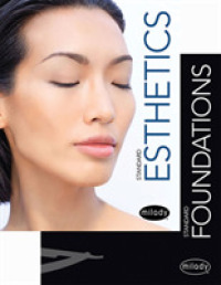 Milady Standard Foundations with Standard Esthetics: Fundamentals （12TH）