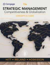 Bundle: Strategic Management: Concepts and Cases: Competitiveness and Globalization, 13th + Mindtap, 1 Term Printed Access Card （13TH）