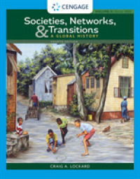 Societies, Networks, and Transitions, Volume II : Since 1450: A Global History （4TH）
