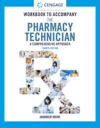Student Workbook for Moini's the Pharmacy Technician: A Comprehensive Approach （4TH）