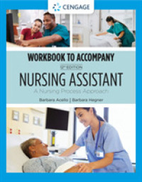 Student Workbook for Acello/Hegner's Nursing Assistant: a Nursing Process Approach （12TH）